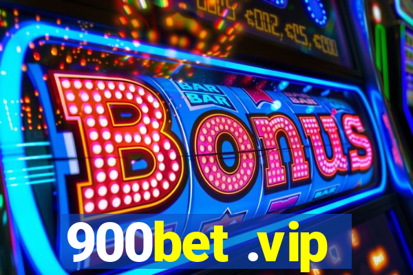 900bet .vip